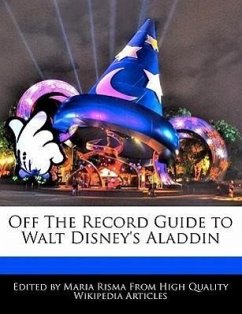 Off the Record Guide to Walt Disney's Aladdin - Risma, Maria