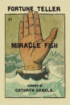 Fortune Teller Miracle Fish - Hankla, Cathryn