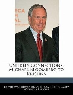Unlikely Connections: Michael Bloomberg to Krishna - Sans, Christopher