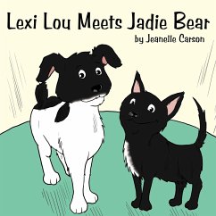 Lexi Lou Meets Jadie Bear - Carson, Jeanelle
