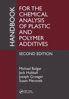 Handbook for the Chemical Analysis of Plastic and Polymer Additives - Bolgar, Michael; Hubball, Jack; Groeger, Joseph