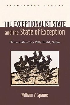 The Exceptionalist State and the State of Exception - Spanos, William V