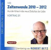 Zeitenwende 2010 - 2012 - Live-Vortrag