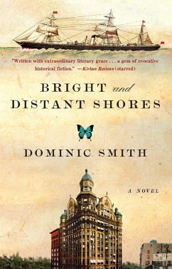 Bright and Distant Shores - Smith, Dominic