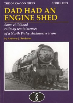 Dad Had an Engine Shed - Robinson, Anthony James