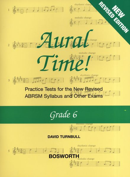David Turnbull: Aural Time! - Grade 6 (ABRSM Syllabus From 2011) Voice, Piano Accompaniment Aural David Turnbull: Aural Time! - Grade 6 (ABRSM Syllabus From 2011) Voice, Piano Accompaniment Aural