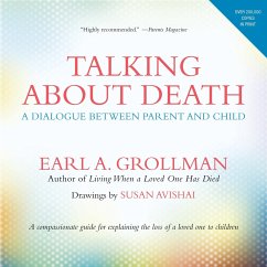 Talking about Death: A Dialogue Between Parent and Child - Grollman, Earl A.