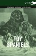 Toy Spaniels - A Complete Anthology of... - Bild 1