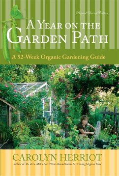 A Year on the Garden Path: A 52-Week Organic Gardening Guide - Herriot, Carolyn