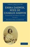 Emma Darwin, Wife of Charles Darwin 2 Volume Paperback Set