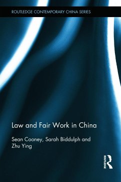 Law and Fair Work in China - Cooney, Sean; Biddulph, Sarah; Zhu, Ying