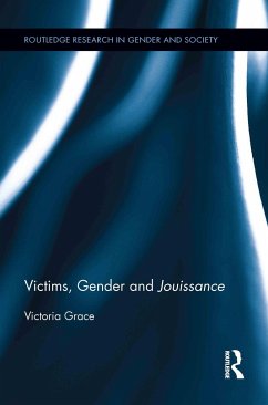 Victims, Gender and Jouissance - Grace, Victoria