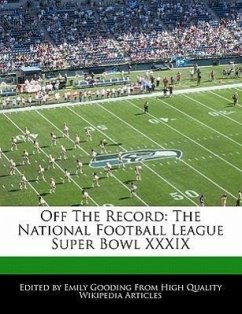 Off the Record: The National Football League Super Bowl XXXIX - Gooding, Emily