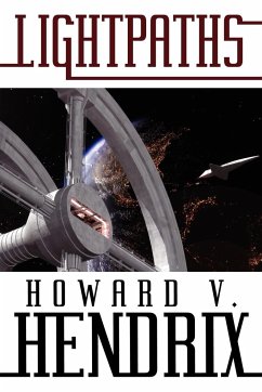 Lightpaths - Hendrix, Howard V.