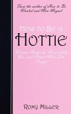 How to Be a Hottie