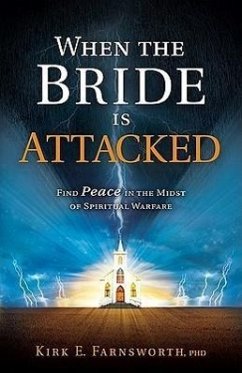 When the Bride Is Attacked - Farnsworth, Kirk E.