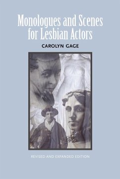 Monologues and Scenes for Lesbian Actors - Gage, Carolyn
