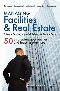 Managing Facilities & Real Estate - Theriault, Michel