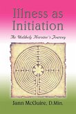 Illness as Initiation