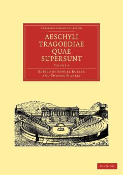 Aeschyli Tragoediae Quae Supersunt - Volume 4 - Aeschylus