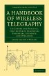 A Handbook of Wireless Telegraphy - Bild 1