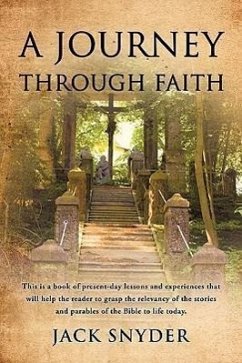 A Journey Through Faith - Snyder, Jack