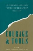 Courage and Tools: The Florence Howe Award for Feminist Scholarship, 1974-1989