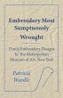 Embroidery Most Sumptuously Wrought -... - Bild 1