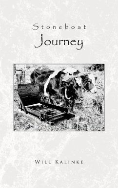 Stoneboat Journey - Kalinke, Will