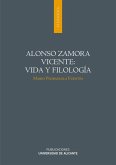 Alonso Zamora Vicente : vida y filología