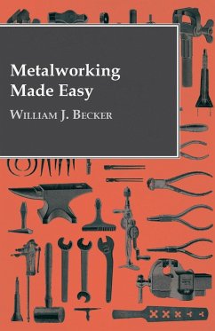Metalworking Made Easy - Becker, William J.