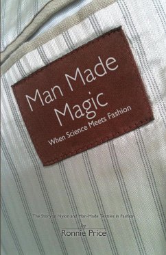 Man Made Magic - When Science Meets Fashion - Price, Ronnie