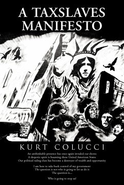 A Taxslaves Manifesto - Colucci, Kurt