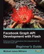 Facebook Graph API Development with... - Bild 1