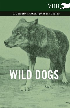 Wild Dogs - A Complete Anthology of the Breeds - Various