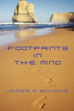 Footprints in the Mind - Bourke, James M