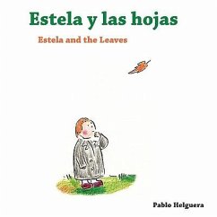 Estela and the Leaves Estela y las Hojas - Helguera, Pablo