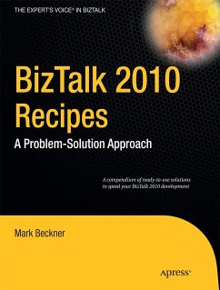 BizTalk 2010 Recipes - Beckner, Mark;Goeltz, Benjamin;Gross, Brandon