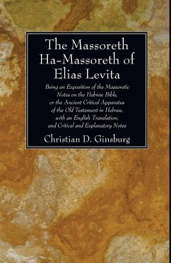 The Massoreth Ha-Massoreth of Elias Levita - Ginsburg, Christian D.