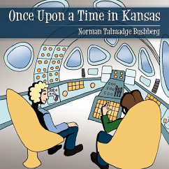 Once Upon a Time in Kansas - Bushberg, Norman Talmadge