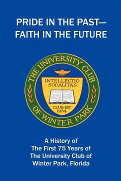 Pride in the Past--Faith in the Future - The University Club of Winter Park