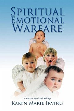 Spiritual Emotional Warfare - Irving, Karen Marie