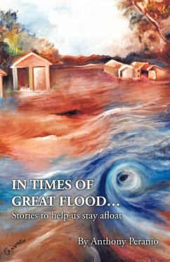 In Times of Great Flood... - Peranio, Anthony