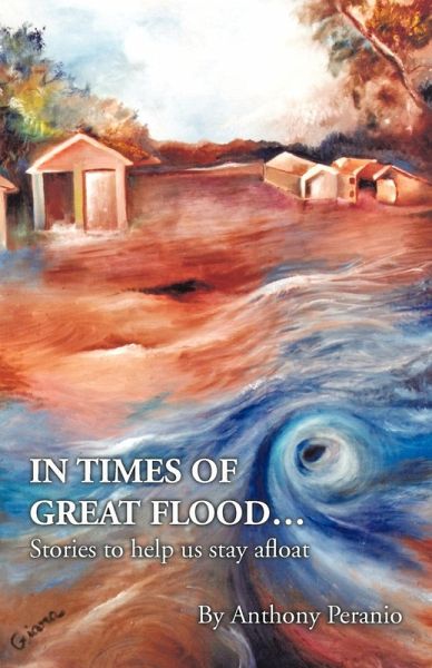 In Times of Great Flood... In Times of Great Flood...