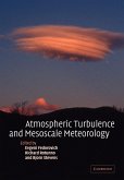 Atmospheric Turbulence and Mesoscale Meteorology