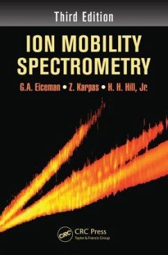 Ion Mobility Spectrometry - Eiceman, G. A.; Karpas, Z.; Hill, Herbert H., Jr.