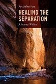 Healing the Separation