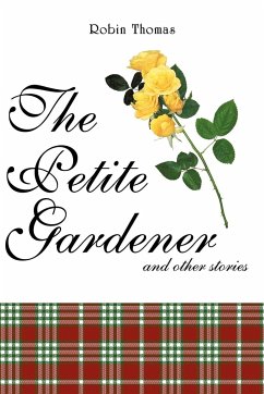 The Petite Gardener - Thomas, Robin