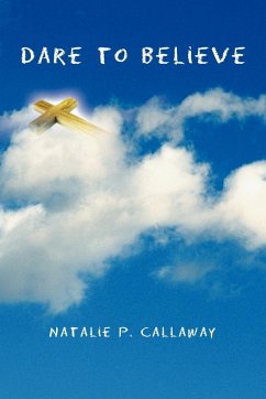 Dare to Believe - Callaway, Natalie P.