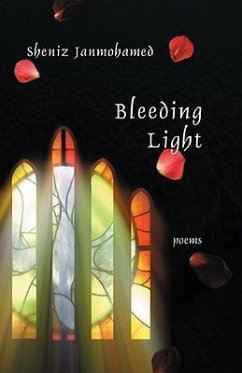 Bleeding Light - Janmohamed, Sheniz